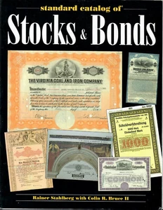 Standard Catalog of Stocks and Bonds Paperback Ranier Stahlberg 2002 pb - Foto 1 di 1