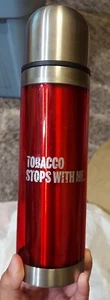 Tobacco Stops with Me THERMOS 13" tall - Picture 1 of 4