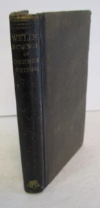 The SCIENCE OF COMMON THINGS by David A. Wells, Illustrated, 1878 - Picture 1 of 8