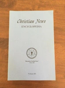 The Christian News Encyclopedia. Vol. 3. Herman Otten. 1988. - Imagen 1 de 10