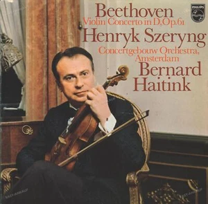 Beethoven, Szeryng, Bernard Haitink - Violin Concerto In D Op 61 UK LP 1974 . - Picture 1 of 1