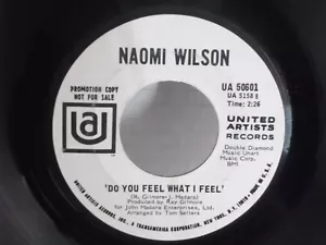 Naomi Wilson,UA 50601,"Do You Feel What I Feel",US,7"45,Northern Soul,PROMO,MINT - Picture 1 of 2