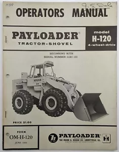 Hough Payloader H-120 4 Wheel Drive Tractor Shovel Operators Manual, 1960 - Picture 1 of 8