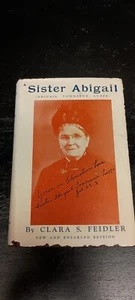 Sister Abigail (Abigail Townsend Luffe) Clara S. Feidler 1937 HC/DJ Signed  - Imagen 1 de 4