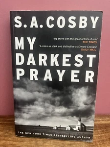 My Darkest Prayer by S. A. Cosby. Paperback, 2023. Mystery Thriller Fiction. - Imagen 1 de 2