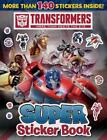 Transformers: Super Sticker Book (Hasbro) Paperback Book