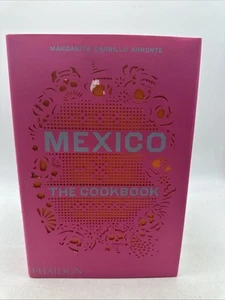Mexico: The Cookbook Margarita Carrillo Arronte Deluxe Phaidon HC - Picture 1 of 15