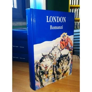 Jack London, Romanzi. Collana LA GRANDE LETTERATURA, Sansoni Editore 1993 - Foto 1 di 1