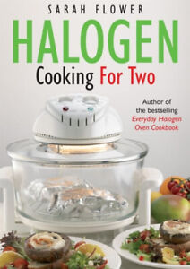 Halogen Cooking for Two Paperback Sarah Flower