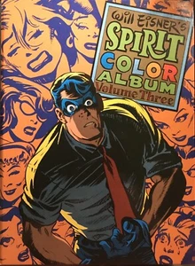 WILL EISNER-SPIRIT COLOR ALBUM Vol 3 (KITCHEN SINK HC 1st Printing 1983 Like New - Imagen 1 de 1