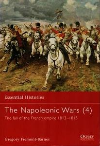 NAPOLEON FALL OF THE FRENCH EMPIRE 1813-1815 WATERLOO LEIPZIG GRANDE ARMEE PRUSS - Picture 1 of 1