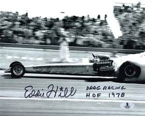 EDDIE HILL SIGNED AUTOGRAPHED 8x10 PHOTO + DRAG RACING HOF 1978 RARE BECKETT BAS - Picture 1 of 2