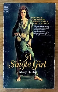 A Single Girl by Mary Danby - vintage 1974 Dell, 1st PB print, scarce GGA cover - Picture 1 of 6