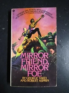 Mirror Friend, Mirror Foe by George Takei and Robert Asprin 1979 paperback - Imagen 1 de 4