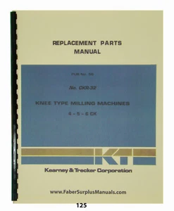 Kearney & Trecker Replacement Parts Manual for Mod 4-5-6CK Milling Machine *125 - Picture 1 of 10