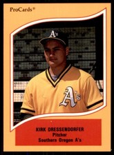1990 PROCARDS A AND AA KIRK DRESSENDORFER SOUTHERN OREGON A'S #163