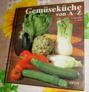 DDR + Gemüseküche von A - Z + Kochbuch fast 500 Rezepte + Artia Verlag - Bild 1 von 6