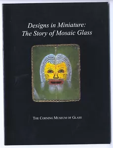1995 Designs in Miniature : The Story of Mosaic Glass, Venice, Egypt, Europe - Bild 1 von 3