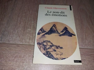 LE NON-DIT DES ÉMOTIONS / DR CLAUDE OLIEVENSTEIN - Picture 1 of 3