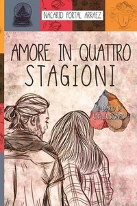 Amor in Quattro Stagioni by Nacarid Portal (Italian) Paperback Book - Picture 1 of 1