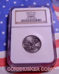 2003 D QUARTER 25C NGC SAMPLE SLAB MISSOURI STATE ~ HARD TO FIND - Picture 1 of 2