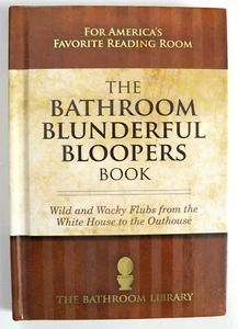 The Bathroom Blunderful Bloopers Book by Russ Edwards & Jack Kreismer (2014,HC) - Picture 1 of 2