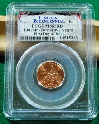 2009 Lincoln Bicentennial 1C PCGS MS65RD - Formative Years, First Day of Issue - Image 1 of 2