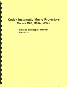 Kodak Instamatic M65 M65A M65-K Movie Projectors Service & Repair Manual Reprint - Picture 1 of 3