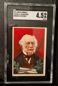 1911 T68 Heroes Of History Wm. E. Gladstone SGC 4.5 POP 1 Royal Bengals William - Picture 1 of 5