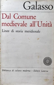 GIUSEPPE GALASSO DAL COMUNE MEDIEVALE ALL'UNITÀ LINEE STORIA MERIDIONALE LATERZA - Imagen 1 de 24