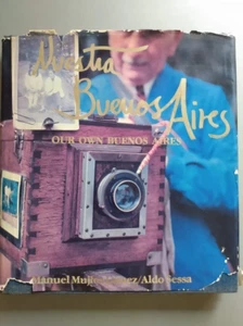 Nuestra Buenos Aires / Our own Buenos Aires - Manuel Mujica Lainez & Aldo Sessa - Imagen 1 de 5