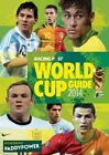 Racing Post World Cup Guide 2014,Edited by Mark Langdon and Paul
