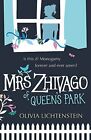 Mrs Zhivago Of Queen's Park By Olivia Lichtenstein Paperback / Softback Book The