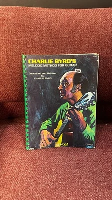 VINTAGE, RARE: CHARLIE BYRD'S MELODIC METHOD FOR GUITAR BOOK 1973 - Image 1 of 4