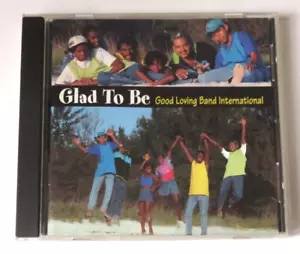 GOOD LOVING BAND INTERNATIONAL Glad To Be CD Antillian Bonaire Caribean - Picture 1 of 3