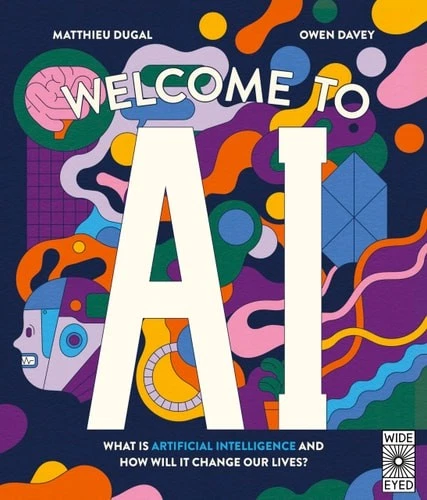 Welcome to AI: What is Artificial Intelligence and how will it change our lives? - Image 1 of 1