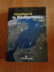Géopolitique de la Méditerranée par Yves Lacoste - 2006 Armand Colin illustré - Imagen 1 de 2