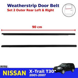 Outer Weatherstrip Window Door Belt Rear L+R Fits Nissan X-Trail T30 2001-07 D06