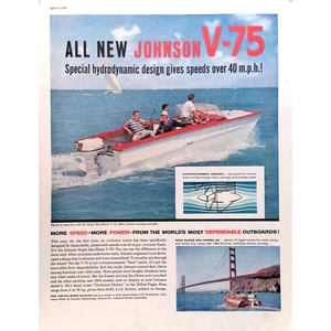 Johnson Outboard Motors 1956 Print Ad Hydrodynamic V-75 More Speed 11x14 Boat - Picture 1 of 3