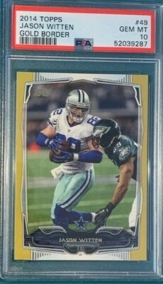 2014 Topps Gold Border Football #49 Jason Witten #0367/2014 PSA 10 POP 1 - Image 1 of 3
