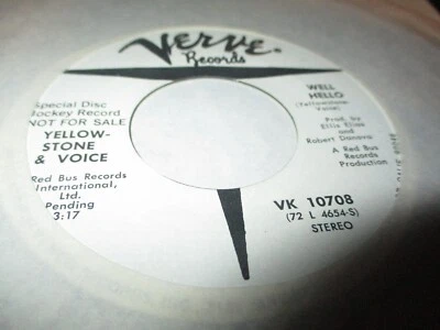 1973 YELLOWSTONE & VOICE Well Hello Stereo/Mono W/L Promo 7" Verve VK 10708 NM Foto 1 de 2