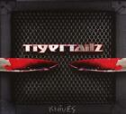 TIGERTAILZ Knives (CD)