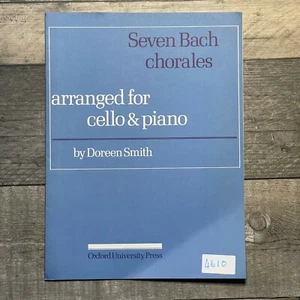 Seven Bach Chorales Arranged for Cello & Piano Accom by Doreen Smith OXFORD - Picture 1 of 18
