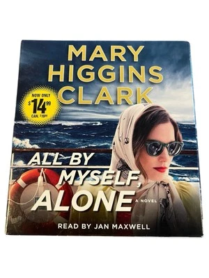 All by Myself, Alone : A Novel by Mary Higgins Clark (2018, Compact Disc) - image 1 of 2