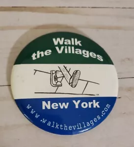 Walk the Villages 3" NEW YORK CITY Button Pin VTG 2000s Memorabilia - Picture 1 of 3