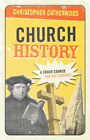 Christopher Catherwood Church History (Tapa blanda) (Importación USA)