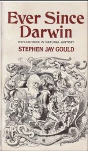 Ever since Darwin : Reflections in Natural History by Stephen Jay Gould... - Imagen 1 de 1