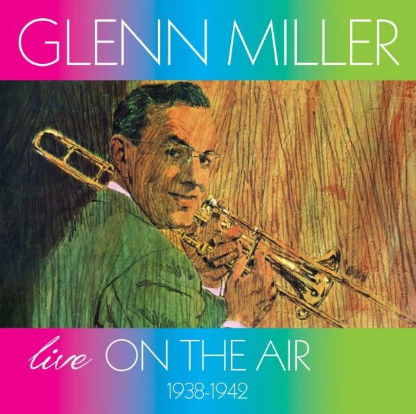 Glenn Miller Live On the Air 1938-1942 (CD) Album (US IMPORT) - Bild 1 von 1