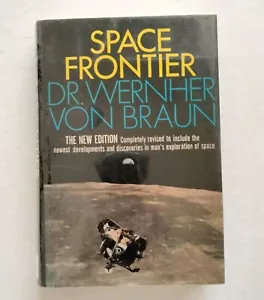 Wernher Von Braun Space Frontier Revised First Edition 1971 Ex Library HC DJ - Picture 1 of 24