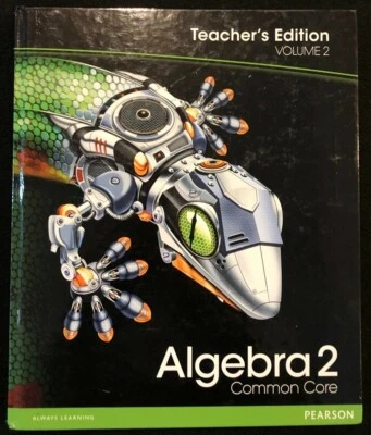ALGEBRA 2 Common Core - TEACHER'S EDITION (Vol. 2 only)  (2012, Pearson) - Image 1 of 4
